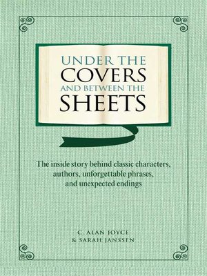 cover image of Under the Covers and Between the Sheets